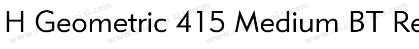 H Geometric 415 Medium BT Regular字体转换